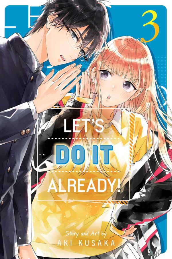 Let's Do It Already! 3: Volume 3