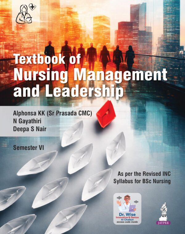 Textbook of Nursing Management and Leadership
