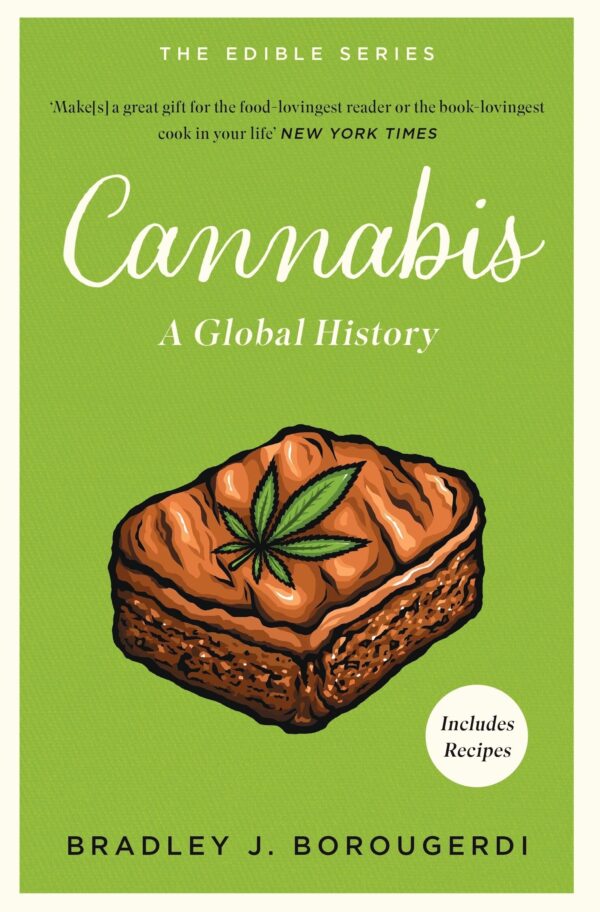 Cannabis: A Global History (Edible Series)