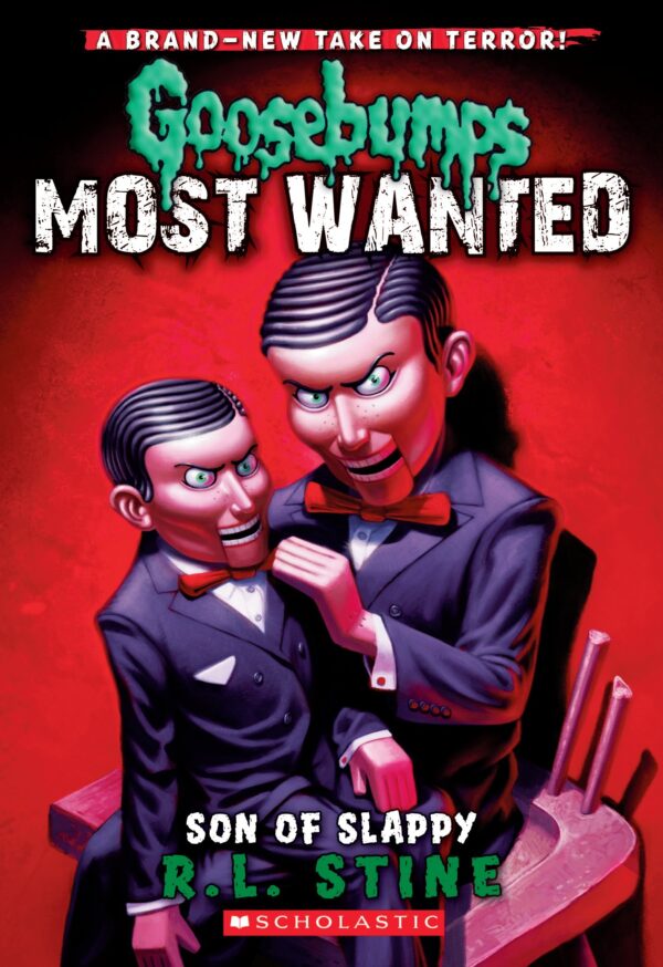 Son of Slappy: 2 (GB Most Wanted - 2) [Paperback] R.L. Stine