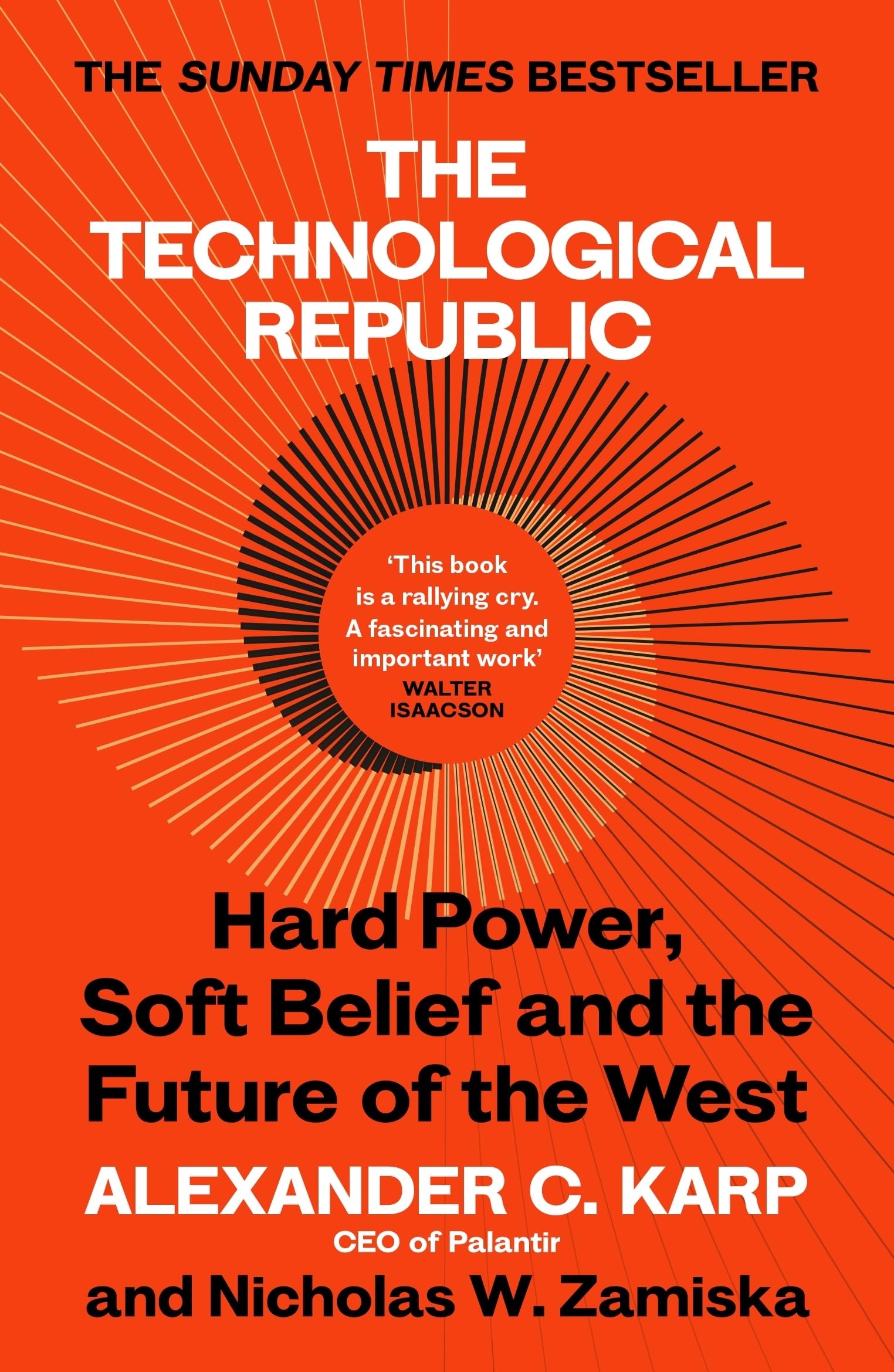 The Technological Republic: Hard Power, Soft Belief, and the Future of the West