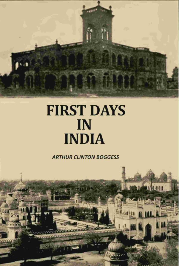 First Days In India