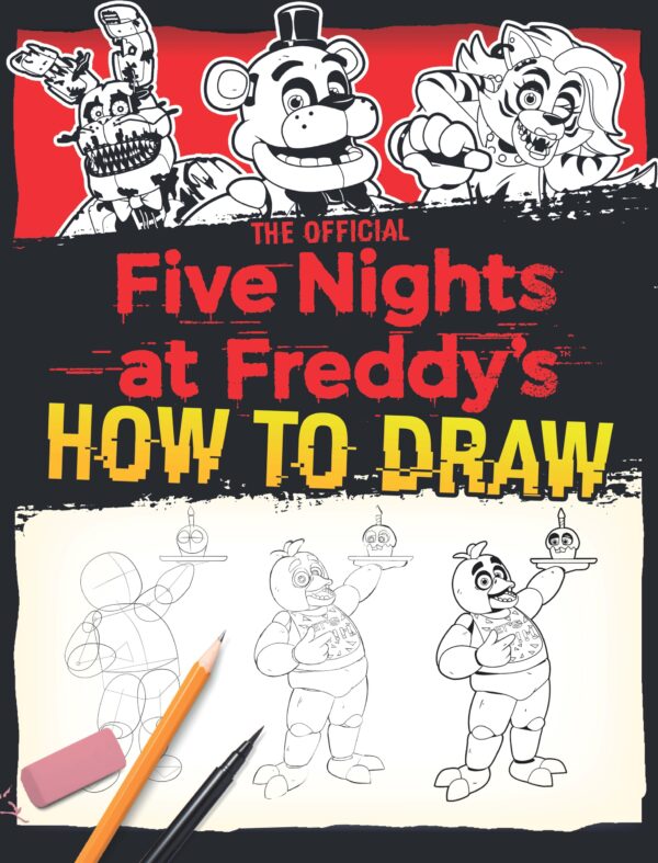 The Official Five Nights At Freddy’s How To Draw