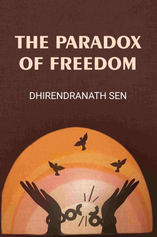 The Paradox Of Freedom [Hardcover]