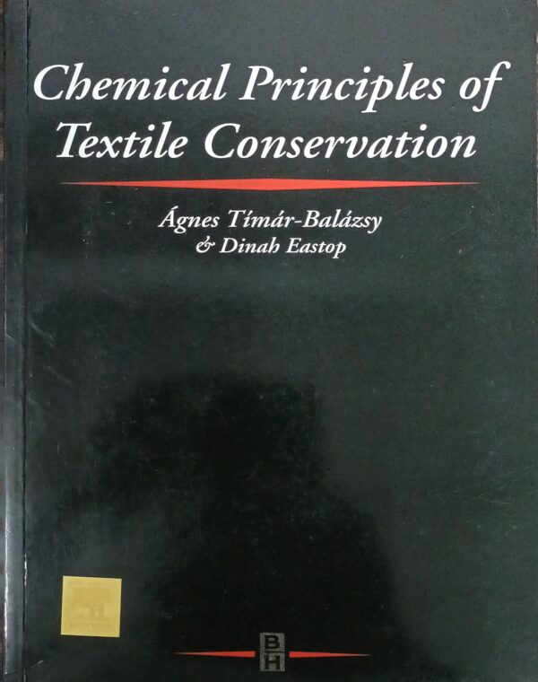Chemical Principles Of Textile Conservation