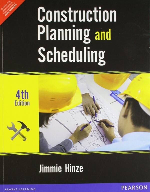 CONSTRUCTION PLANNING AND SCHEDULING