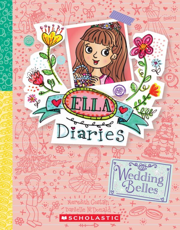 Ella Diaries #29: Wedding Belles