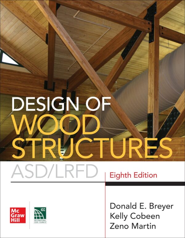 Design of Wood Structures- Asd/Lrfd, Eighth Edition