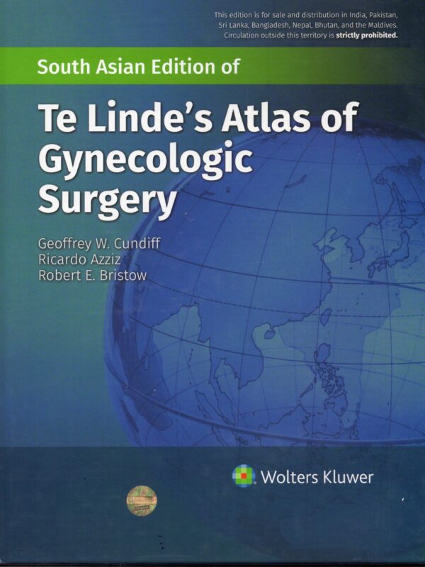 Te Linde's Atlas of Gynecologic Surgery, South Asian ed