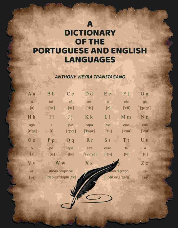 A Dictionary of the Portuguese and English Languages