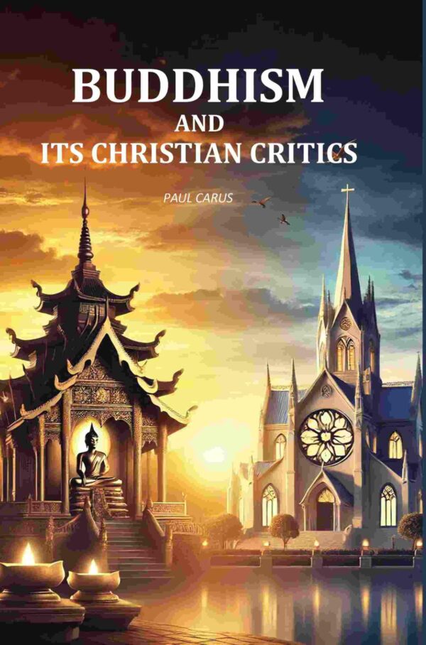 Buddhism and Its Christian Critics