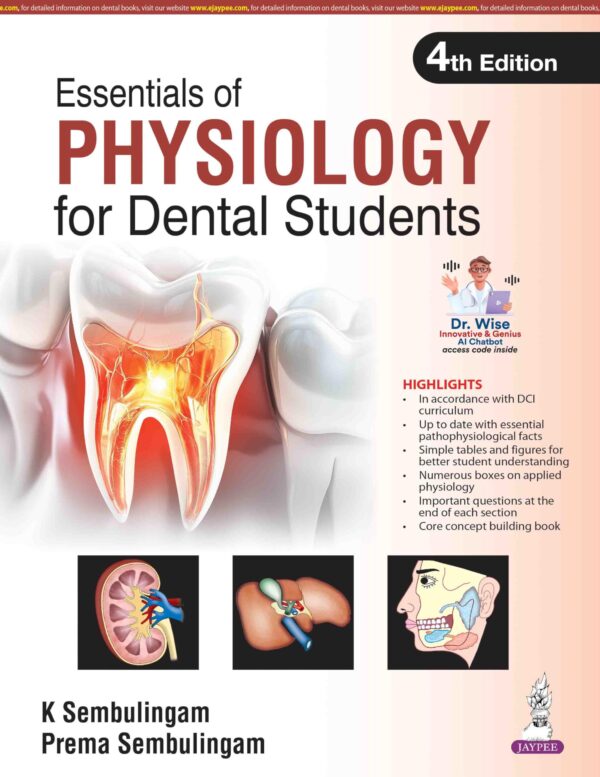 ESSENTIALS OF PHYSIOLOGY FOR DENTAL STUDENTS