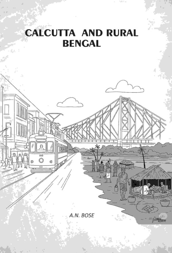 Calcutta And Rural Bengal [Hardcover]