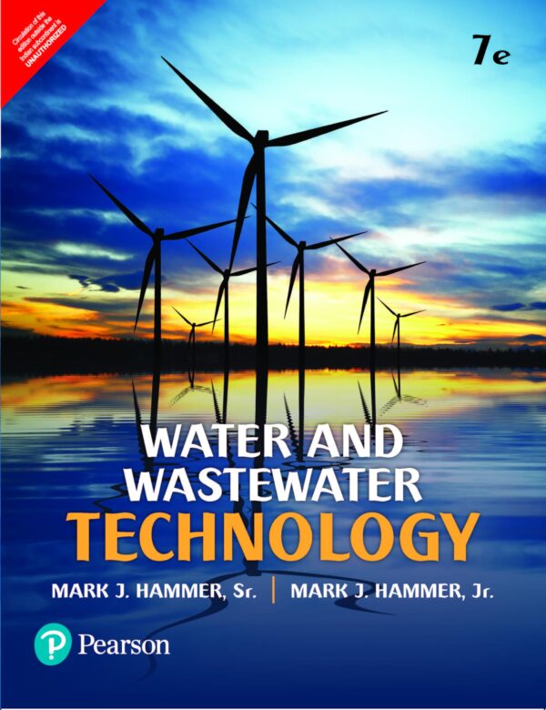 WATER AND WASTEWATER TECHNOLOGY, 7TH EDN