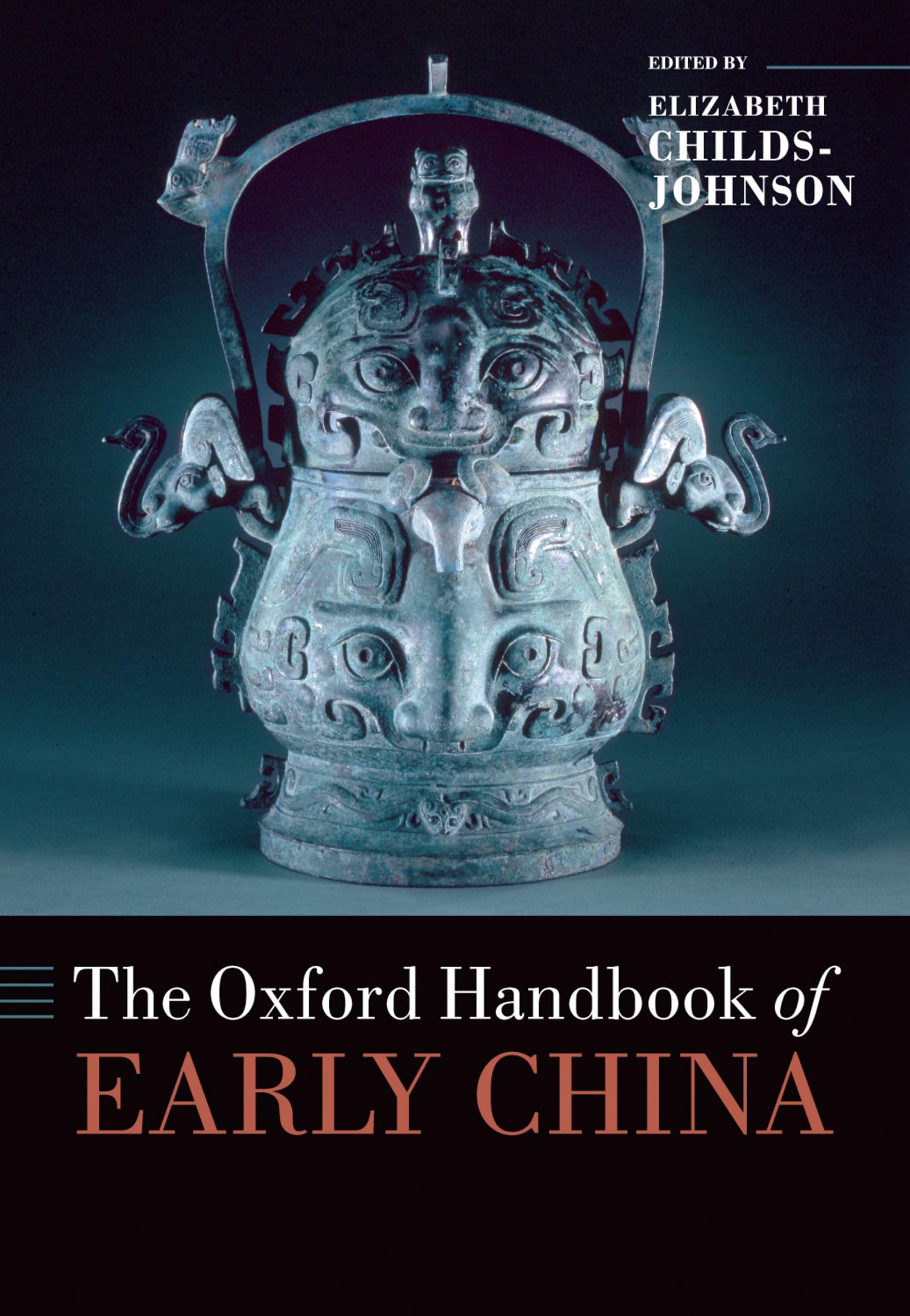 THE OXFORD HANDBOOK OF EARLY CHINA