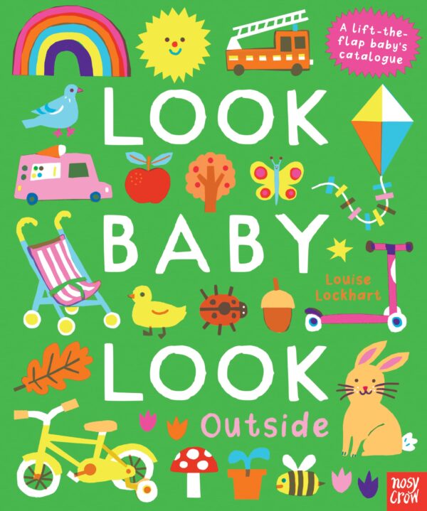 LOOK, BABY, LOOK] OUTSIDE