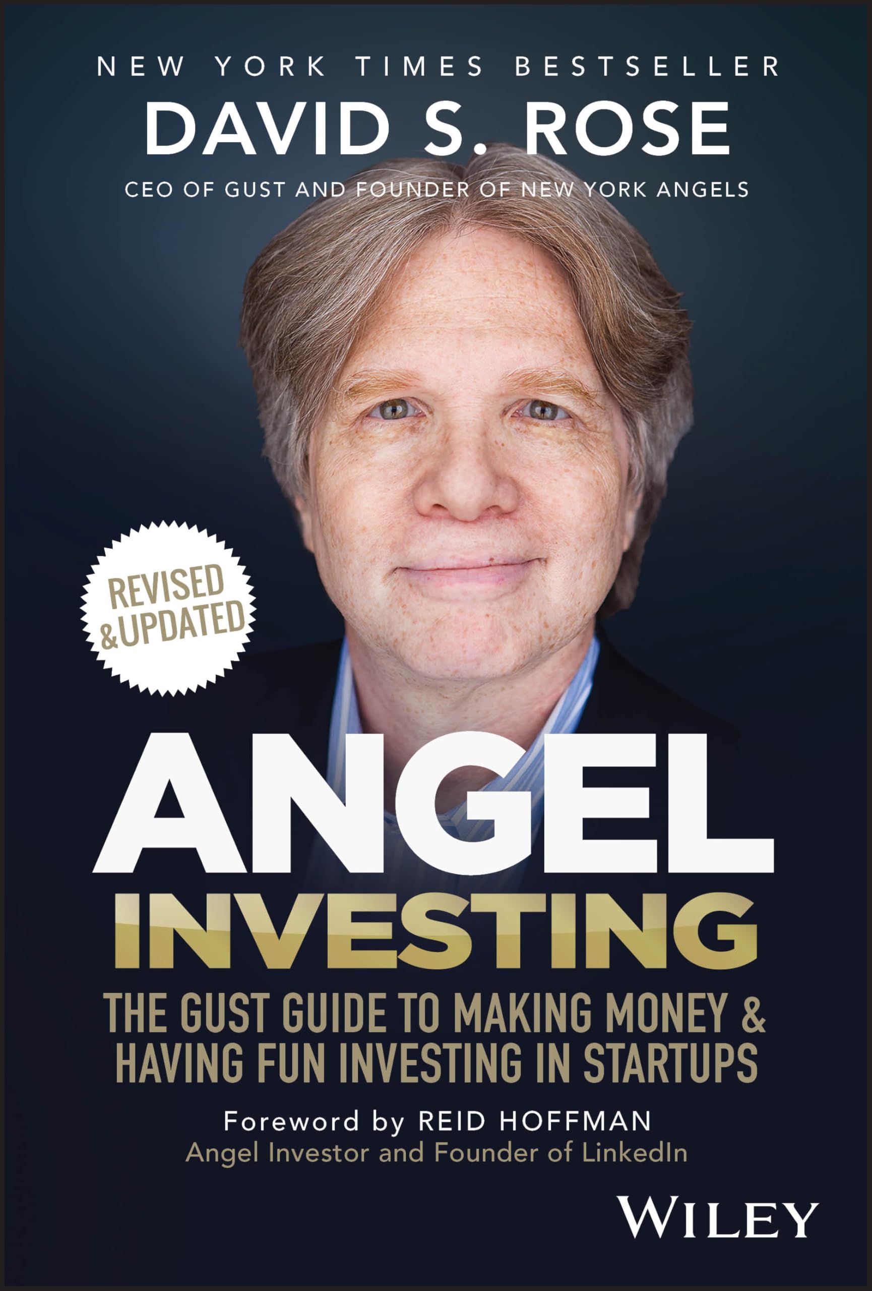 Angel Investing: The Gust Guide to Making Money & Having Fun Investing in Startups