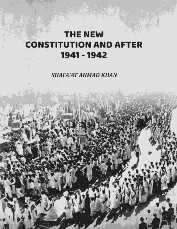 The New Constitution And After 1941-1942