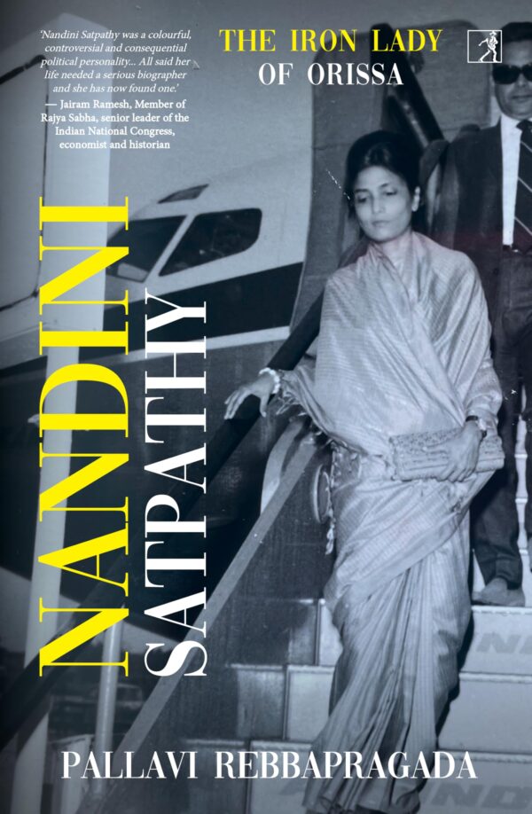 Nandini Satpathy THE IRON LADY OF ORISSA