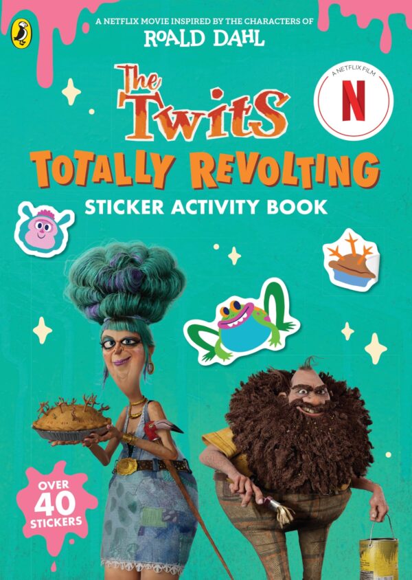 The Twits: Sticker Activity Book: Based on the Netflix production, inspired by the characters of Roald Dahl