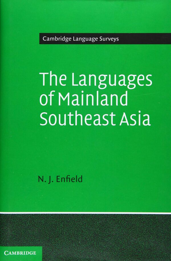The Languages of Mainland Southeast Asia (Cambridge Language Surveys)
