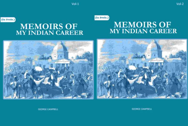 Memoirs of my Indian career 2 Vols. Set [Hardcover]