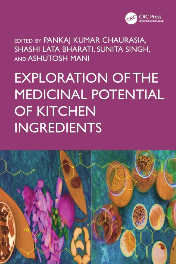 EXPLORATION OF THE MEDICINAL POTENTIAL OF KITCHEN INGREDIENTS (HB 2026)