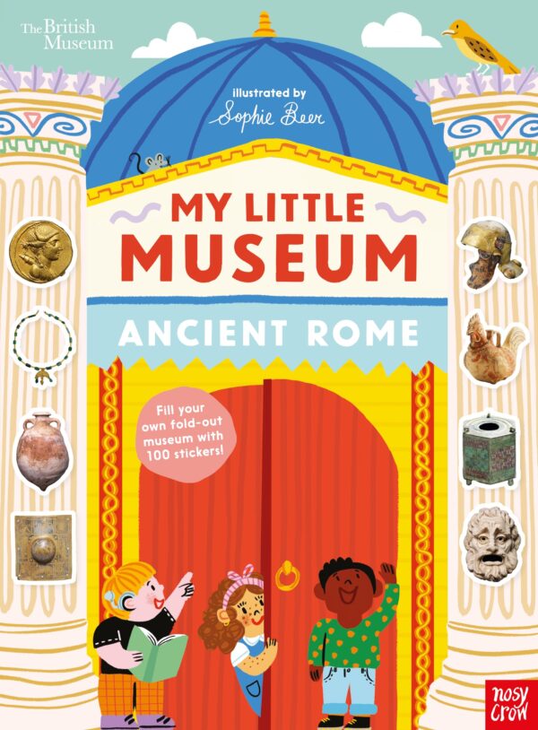 BRITISH MUSEUM: MY LITTLE MUSEUM: ANCIENT ROME