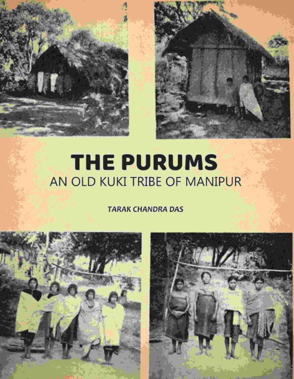 The purums: An Old kuki Tribe Of Manipur
