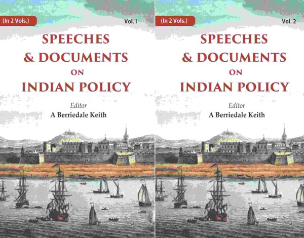Speeches & Documents on Indian Policy 2 Vols. Set [Hardcover]