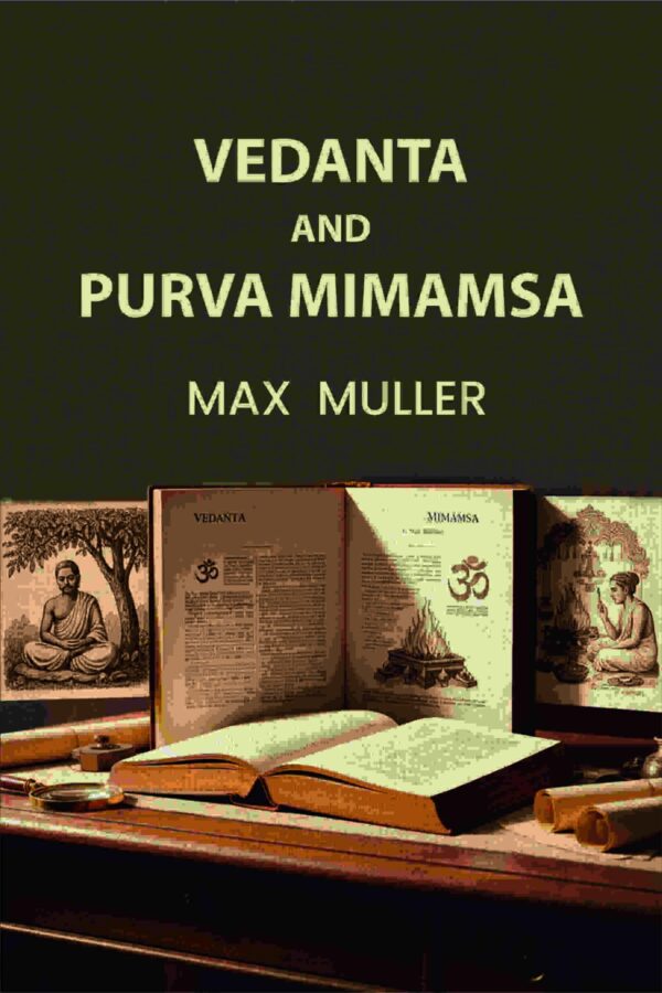 Vedanta and Purva Mimamsa [Hardcover]