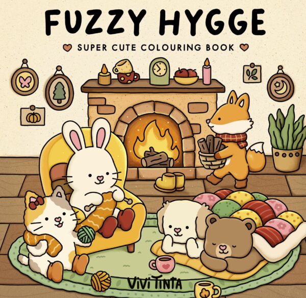 Fuzzy Hygge: Super cute colouring book (Fuzzy World of Vivi Tinta)