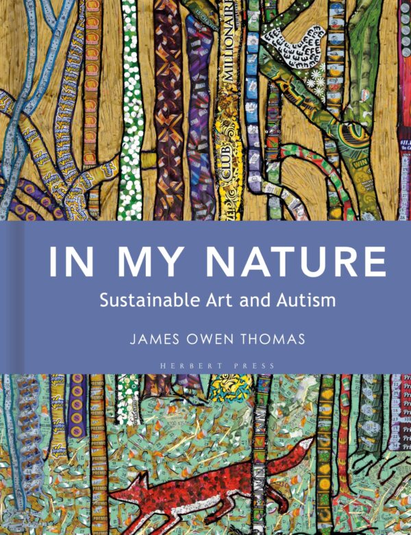 In My Nature: Sustainable Art and Autism