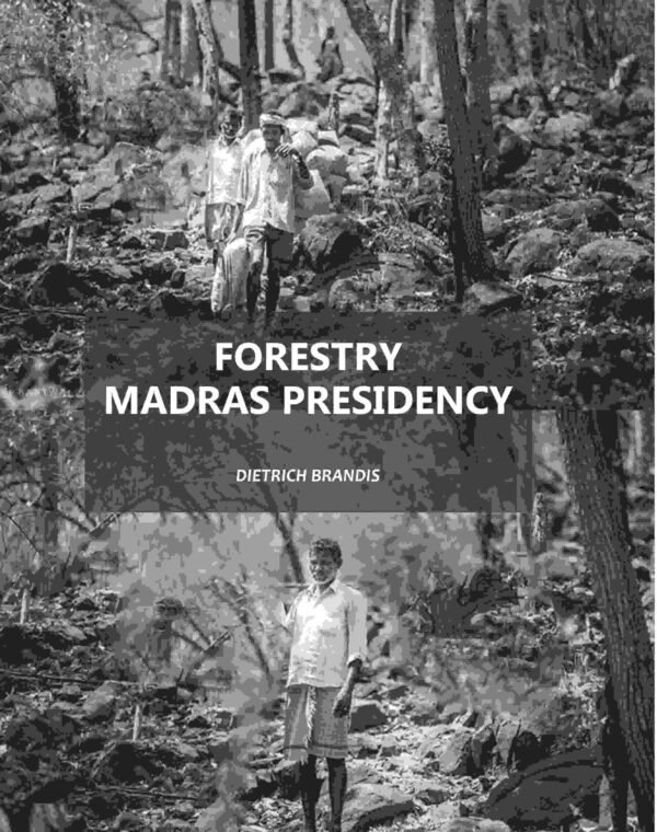 Forestry Madras Presidency [Hardcover]