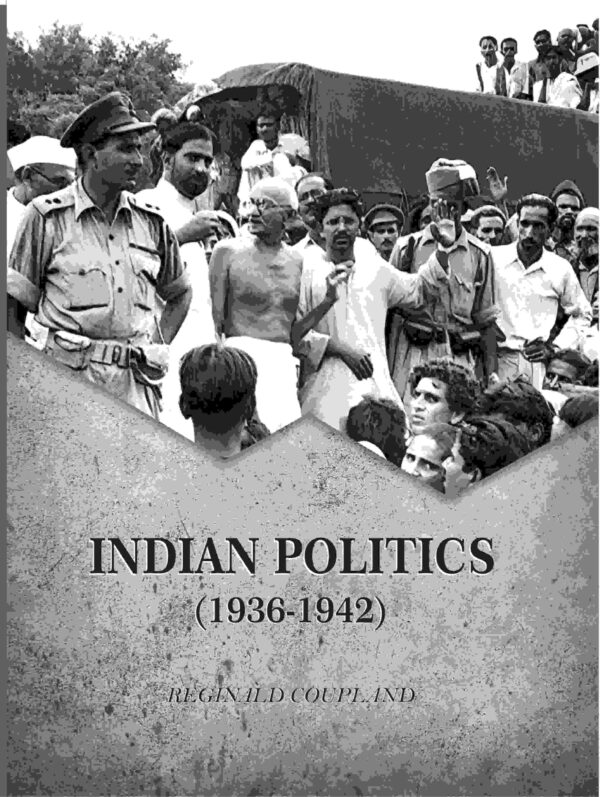 Indian Politics (1936-1942) [Hardcover]