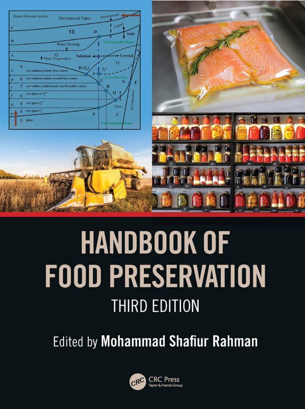 HANDBOOK OF FOOD PRESERVATION, 3RD EDITION (Food Science and Technology)