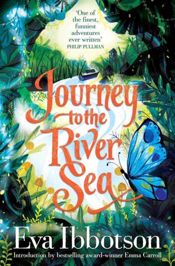Journey to the River Sea: 20th Anniversary Edition: A Gorgeous 20th Anniversary Edition of the Bestselling Classic Adventure (Macmillan Collector's Library)