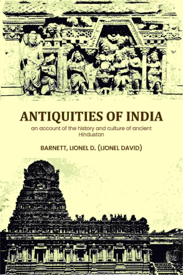 Antiquities of India: an account of the history and culture of ancient Hindustan
