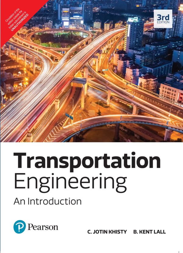 TRANSPORTATION ENGINEERING : AN INTRODUCTION, 3RD EDN