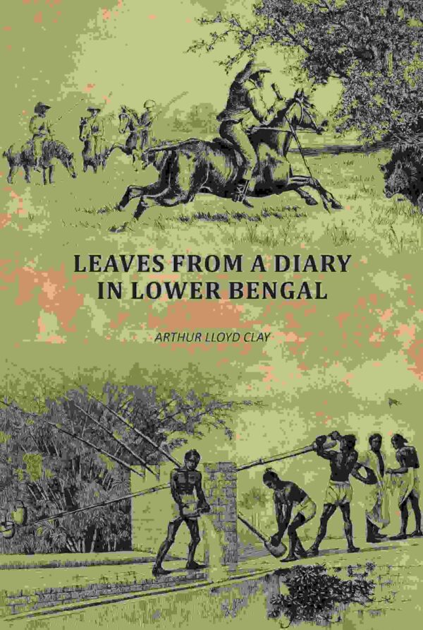 Leaves From A Diary In Lower Bengal