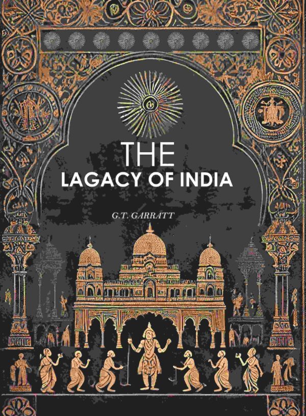 The Legacy of India [Hardcover]