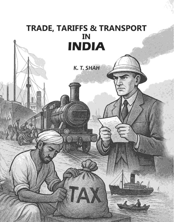 Trade, Tariffs & Transport In India [Hardcover]