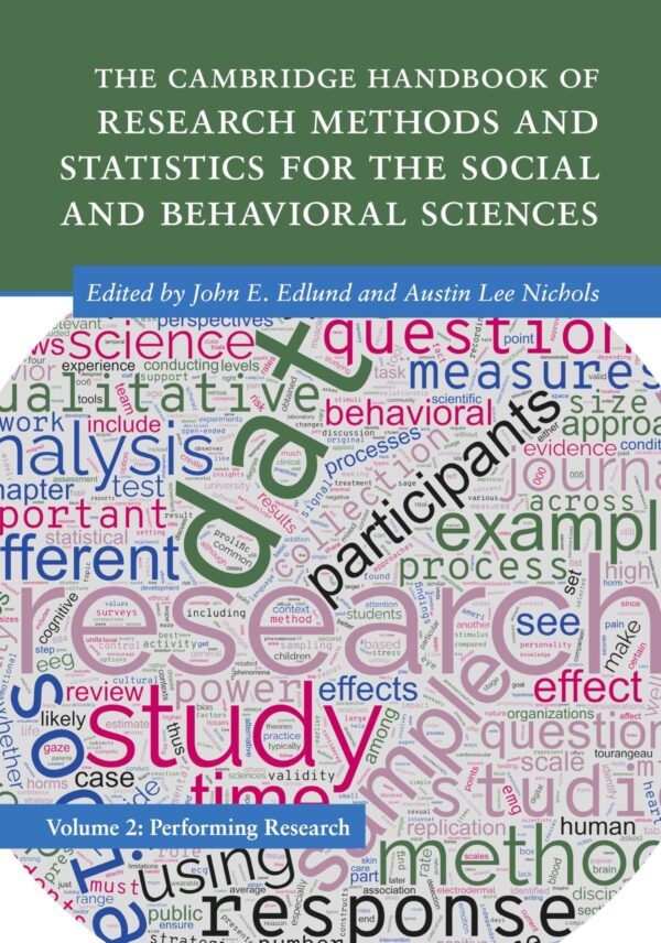 The Cambridge Handbook of Research Methods and Statistics for the Social and Behavioral Sciences: Volume 2: Volume 2: Performing Research (Cambridge Handbooks in Psychology)
