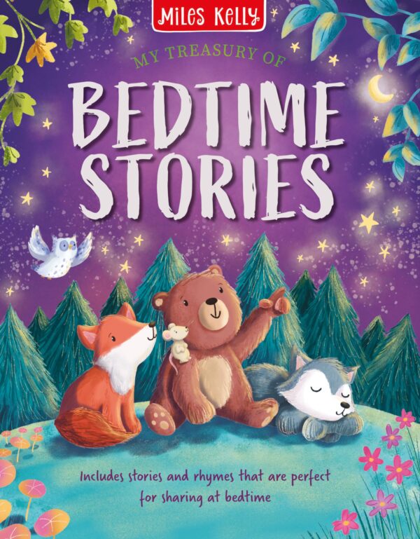 My Treasury of Bedtime Stories: A captivating, gorgeously illustrated collection of bedtime stories and nursery rhymes to read with children aged 5 and above.