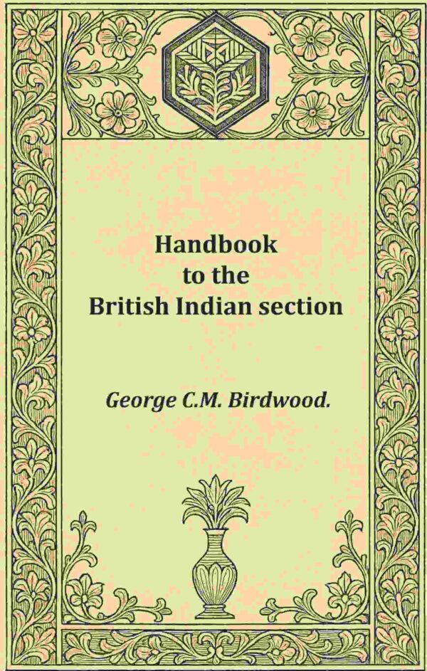 Handbook to the British Indian section