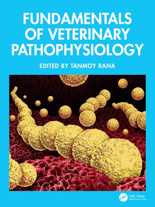FUNDAMENTALS OF VETERINARY PATHOPHYSIOLOGY (HB 2025)