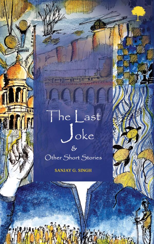 The Last Joke & Other Short Stories