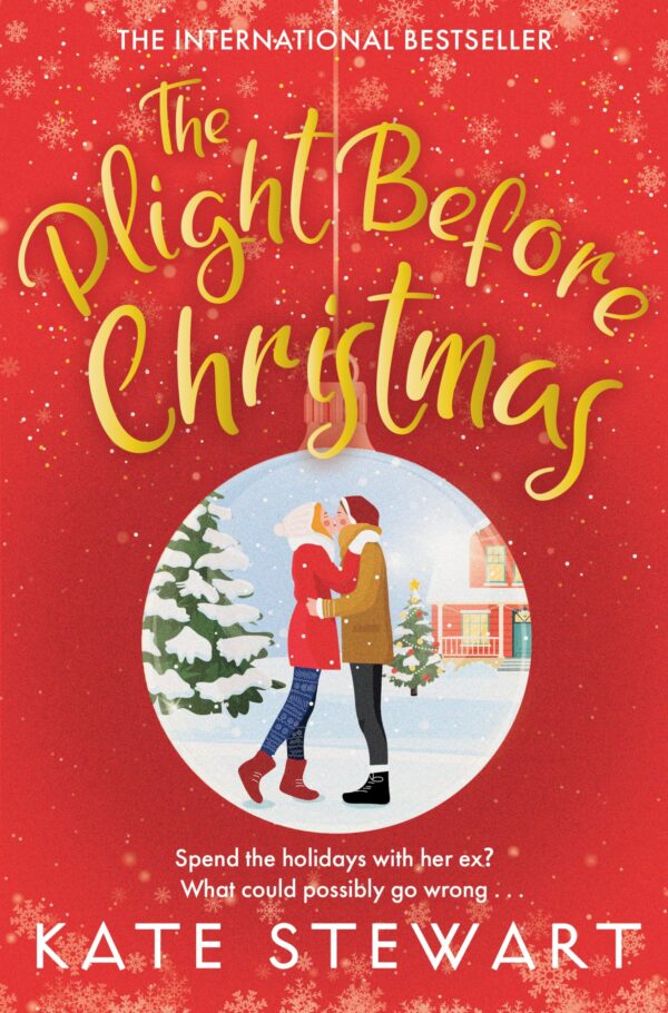 The Plight Before Christmas: The ultimate feel good festive bestseller: The Ultimate Feel Good Festive Romance