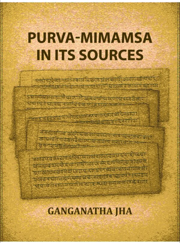 Purva-Mimamsa in its Sources