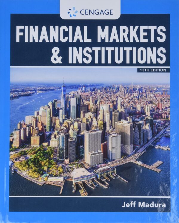 Financial Markets and Institutions (Mindtap Course List)